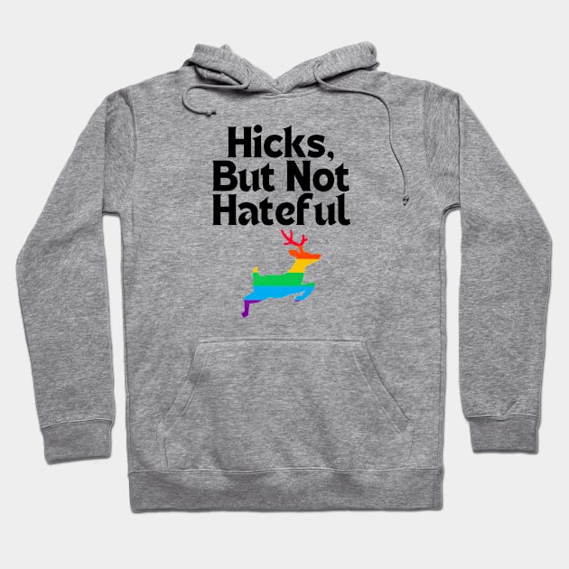 Hicks, but not Hateful Hoodie by AppalachianBritches